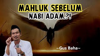 Download lagu Mahluk sebelum Nabi Adam.?! _ Ngaji bareng Gus Baha Terbaru mp3