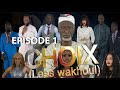 CHOIX - Saison 01 - Episode 01 - 12 Octobre 2020