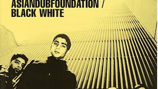 Asian Dub Foundation - Black White (Maximum Roach Mix)
