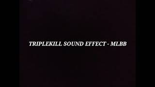 Download lagu TRIPLEKILL SOUND EFFECT - MLBB FREE DOWNLOAD | NO COPYRIGHT mp3