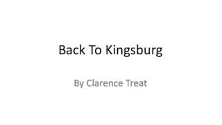 Back To Kingsburg by Clarence Treat