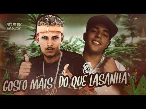 MC POLO FEAT MC DALESTE - GOSTO MAIS DO QUE LASANHA - (REMIX BREGA FUNK)