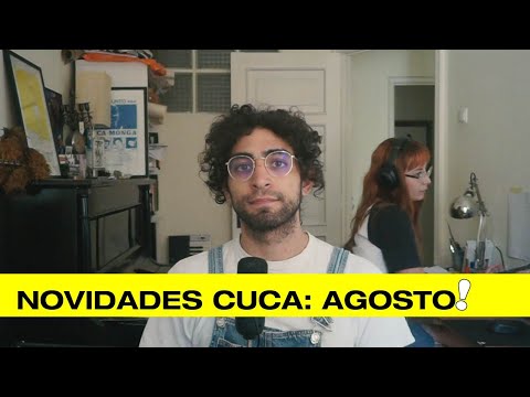 NOVIDADES Cuca Monga! - Agosto 2022