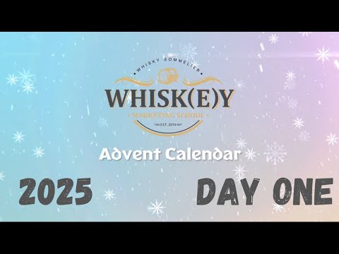 2025 Whisky Advent Calendar - Day 1
