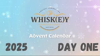 2025 Whisky Advent Calendar - Day 1