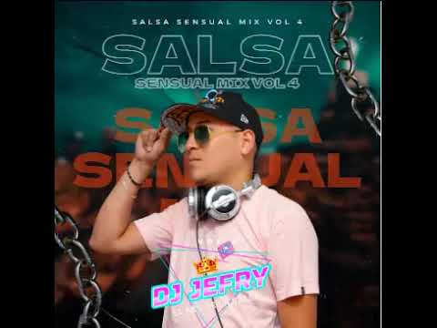 Salsa Sensual Mix Vol 4 Dj Jefry