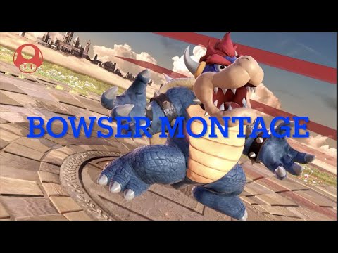 Bowser is broken (smash ultimate bowser montage)