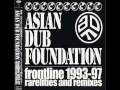 Asian Dub Foundation - Nazrul dub