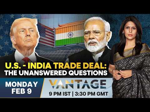 LIVE: Inside the India-US Trade Deal: What’s Really in It? | Vantage with Palki Sharma