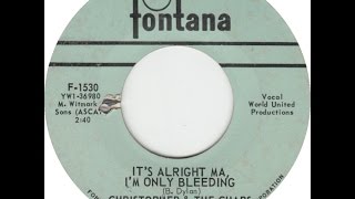 CHRISTOPHER & THE CHAPS -  IT'S ALRIGHT MA, I'M ONLY BLEEDING