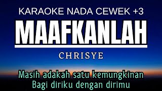 Download lagu Chrisye - Maafkanlah (Karaoke Female Key Nada Wanita 3 B) mp3 Download lagu Chrisye - Maafkanlah (Karaoke Female Key Nada Wanita 3 B) mp3