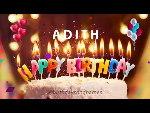 Happy Birthday Adith - Happy Birthday To You Song (Hindi Version)