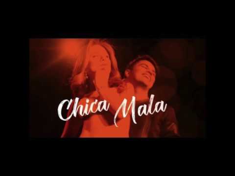 Chica Mala - Sin Senos Si hay Paraíso - Dennis Fernando Feat Robert taylor