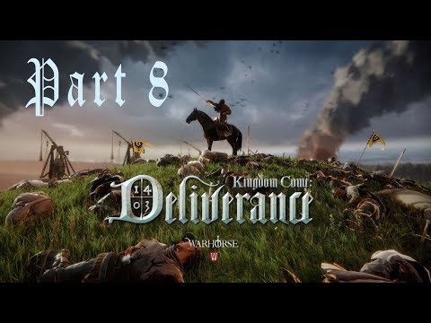 Kingdom Come Deliverance FULL Walkthrough No Commentary Gameplay Part 8