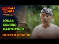 SEKAWAN LIMO Deleted Scene 1 LOKASI GUNUNG MADYOPURO