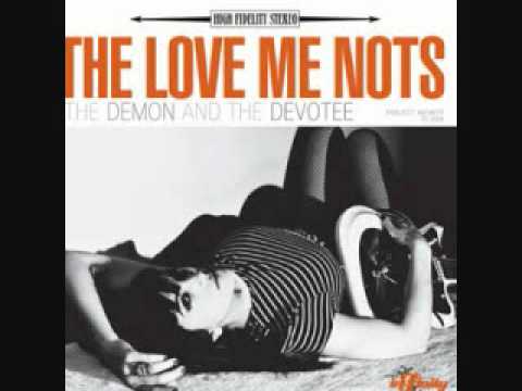 The Love Me Nots - Demons