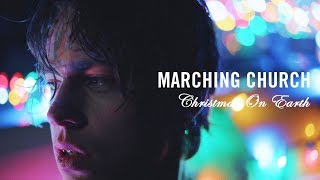 Marching Church - &quot;Christmas on Earth&quot; (Directed by Sky Ferreira)