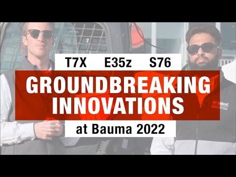 Groundbreaking Innovations at Bauma: Bobcat E35z,T7X and S76