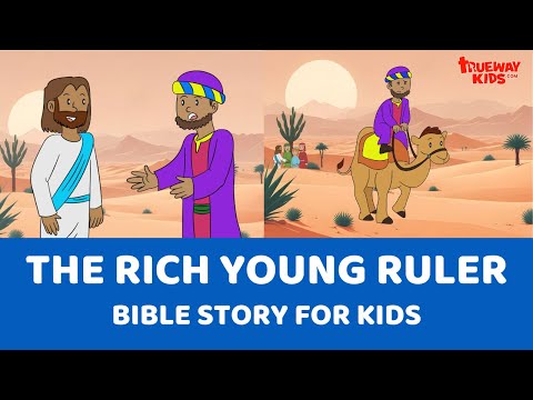 The Rich Young Ruler - Bible stories for kids