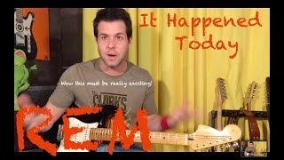 Guitar Lesson: How To Play &quot;It Happened Today&quot; By REM