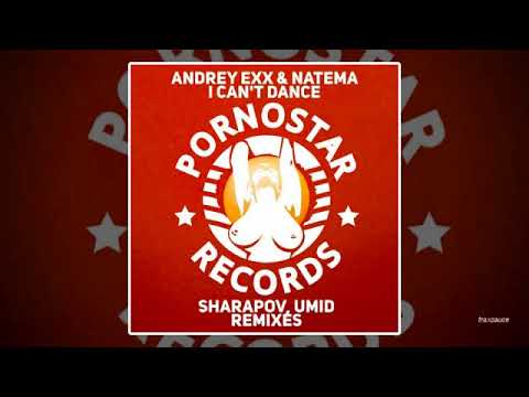 Andrey Exx & Natema - I Can't Dance (Umid Remix)