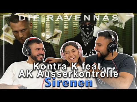 Reaktion auf Kontra K feat. AK Ausserkontrolle - Sirenen | Die Ravennas