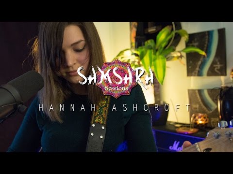 Hannah Ashcroft - Tourists // Samsara Sessions
