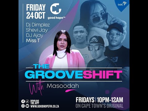 DJ Dimplez GrooveShift Goodhope FM 24 October 2025