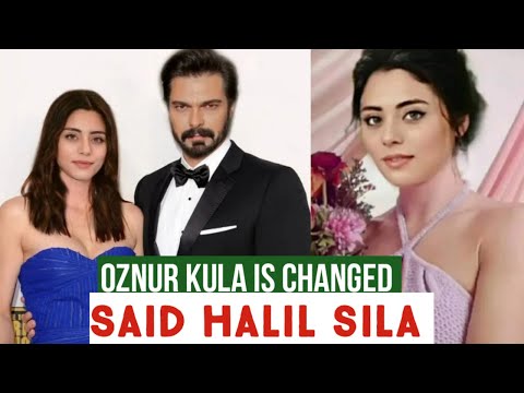 Oznur kula Has Changed! Said Halil Ibrahim Ceyhan and Sila Turkoglu