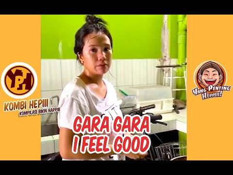 kombi-heppiii-gara-gara-i-feel-good