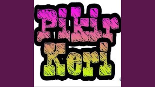 Download lagu Pikir Keri Mix (2018) mp3