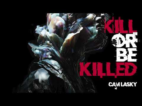 Cam Lasky - In a Kill-or-be-Killed World (Original Mix) | KILL OR BE KILLED | KWAIOTO Records
