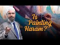 Is Painting Haram?