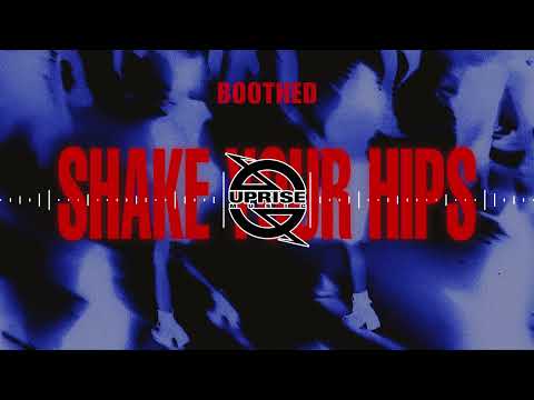 Boothed - Shake Your Hips