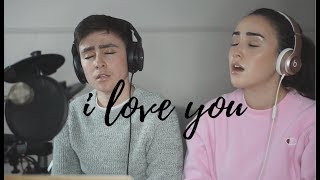 i love you - Billie Eilish Cover (By Dane &amp; Stephanie)