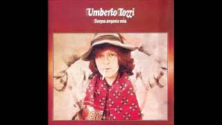 Umberto Tozzi-Io Camminerò (1976)