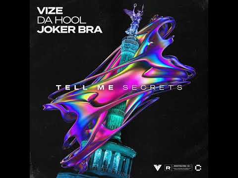 VIZE x Da Hool x Joker Bra - Tell Me Secrets (Official Audio)