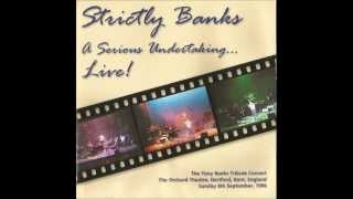 Strictly Banks: A Serious Undertaking...Live!