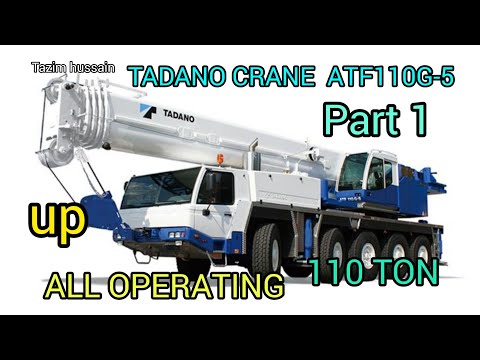 MOBILE CRANE TADANO MODEL ATF 110G-5 110 TON ALL FUNCTION OPERATING part 1