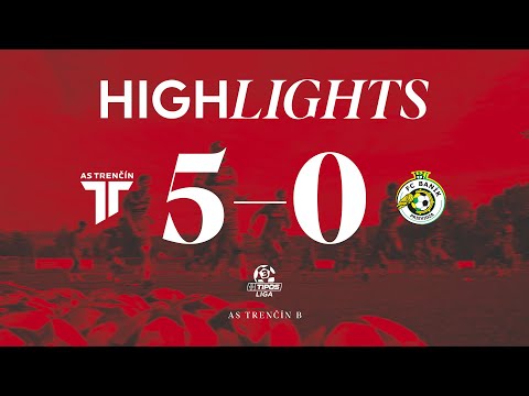 TIPOS III. LIGA | Highlights | AS Trenčín B - FC Baník Prievidza 5:0 (2:0)