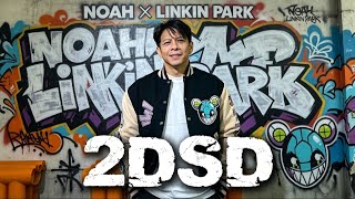 Download lagu 2DSD - NOAH | ARANSEMEN VERSI LINKIN PARK🤘🔥 mp3