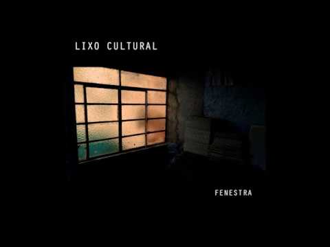 Fenestra - Lixo Cultural (Full EP)