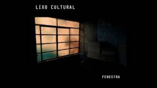 Fenestra - Lixo Cultural (Full EP)