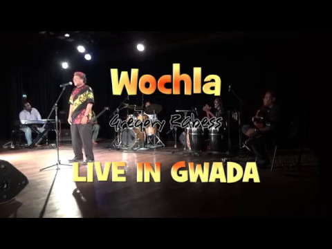 WOCHLA LIVE IN GWADA