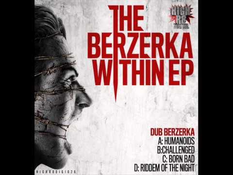 Dub Berzerka - Challenged