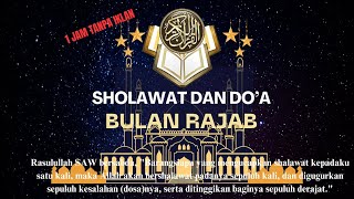 Download lagu Sholawat Bulan Rajab full 1 Jam tanpa Iklan - Doa Musjajab Bulan Rajab, Sya’ban dan Ramadhan mp3