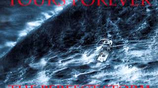 The Perfect Storm - Yours Forever (HQ)