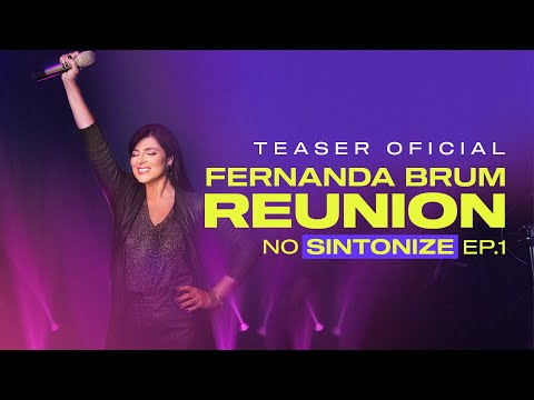 Fernanda Brum - Reunion no Sintonize | Teaser