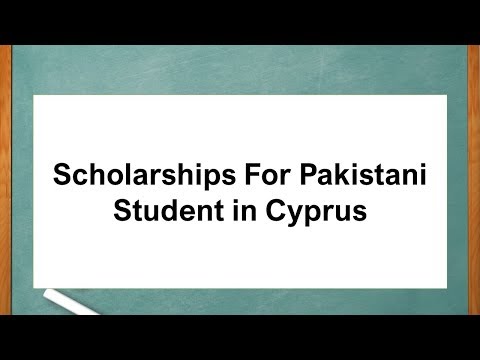 Scholarships For Pakistani Student in Cyprus Video