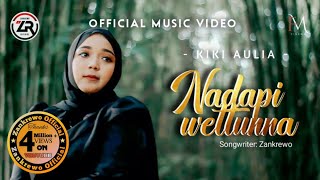 Download lagu NADAPI WETTUNNA - Kiki Aulia || Cipt. Zankrewo mp3